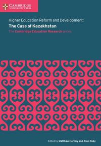 Cover image for Higher Education Reform and Development: The Case of Kazakhstan