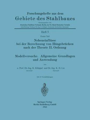 Cover image for Nebeneinflusse Bei Der Berechnung Von Hangebrucken Nach Der Theorie II. Ordnung. Modellversuche. Allgemeine Grundlagen Und Anwendung