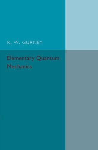 Elementary Quantum Mechanics