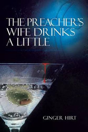 Cover image for The Preacher's Wife Drinks A Little