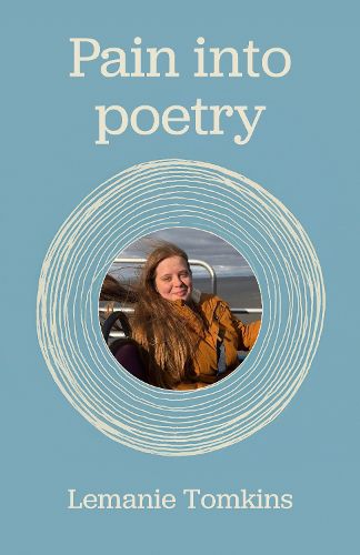 Pain into poetry