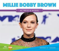 Cover image for Millie Bobby Brown: Actress & Model