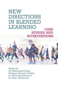 Cover image for New Directions in Blended Learning - Case Studies and Interventions