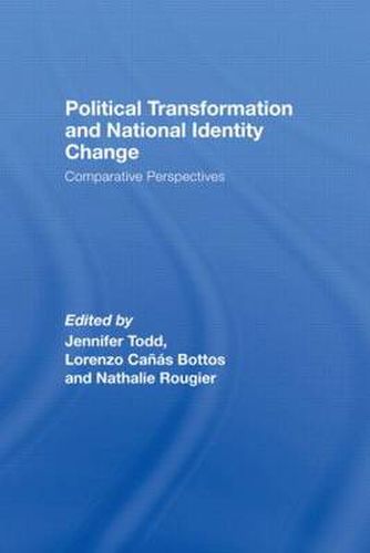 Cover image for Political Transformation and National Identity Change: Comparative Perspectives