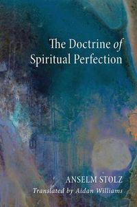 Cover image for The Doctrine of Spiritual Perfection