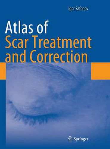 Cover image for Atlas of Scar Treatment and Correction