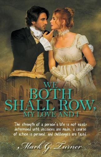 Cover image for We Both Shall Row, My Love And I