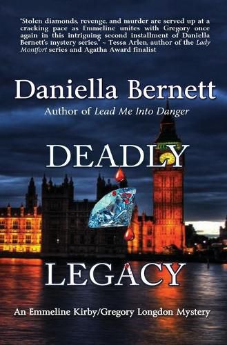 Cover image for Deadly Legacy: An Emmeline Kirby/Gregory Longdon Mystery