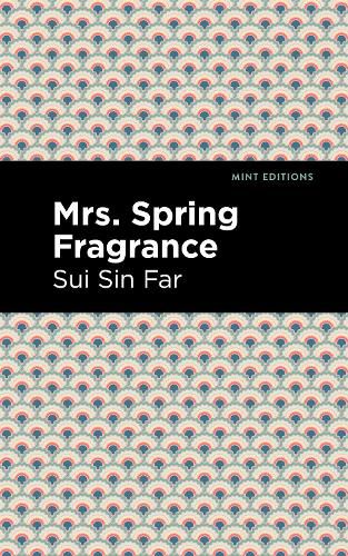 Mrs. Spring Fragrance