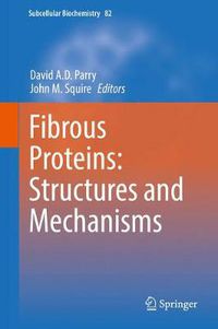 Cover image for Fibrous Proteins: Structures and Mechanisms