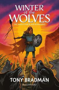 Cover image for Winter of the Wolves: The Anglo-Saxon Age is Dawning