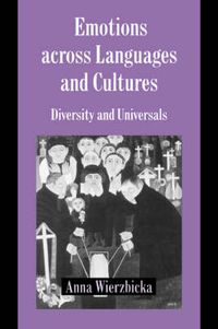 Cover image for Emotions across Languages and Cultures: Diversity and Universals