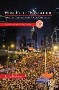 Cover image for What Holds Us Together: Popular Culture and Social Cohesion