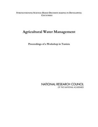 Agricultural Water Management: Proceedings of a Workshop in Tunisia