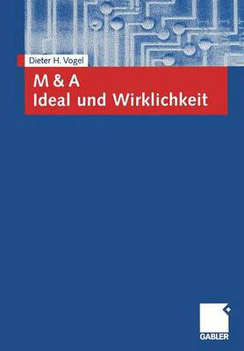 Cover image for M & a Ideal Und Wirklichkeit