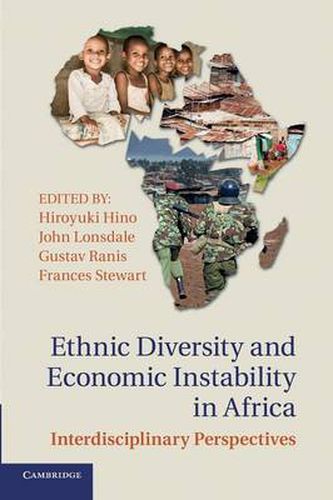 Cover image for Ethnic Diversity and Economic Instability in Africa: Interdisciplinary Perspectives