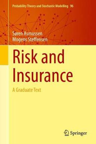 Cover image for Risk and Insurance: A Graduate Text