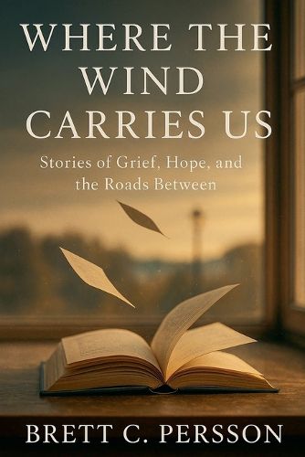 Cover image for Where the Wind Carries Us