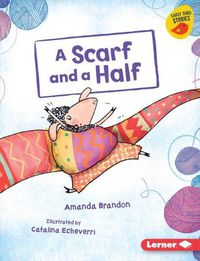Cover image for A Scarf and a Half