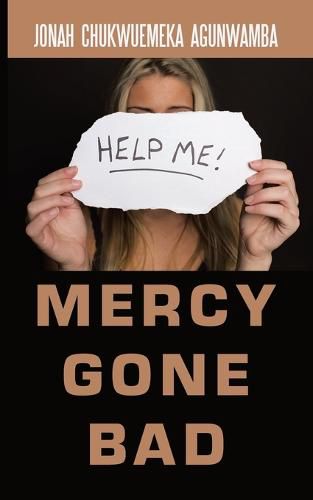 Cover image for Mercy Gone Bad