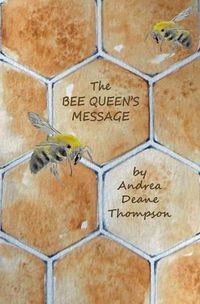 Cover image for The Bee Queen's Message