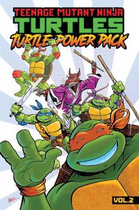 Cover image for Teenage Mutant Ninja Turtles: Turtle Power Pack, Vol. 2