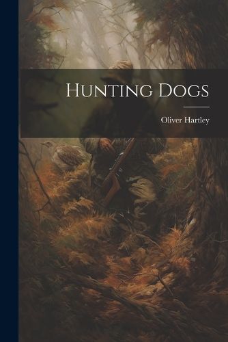 Cover image for Hunting Dogs