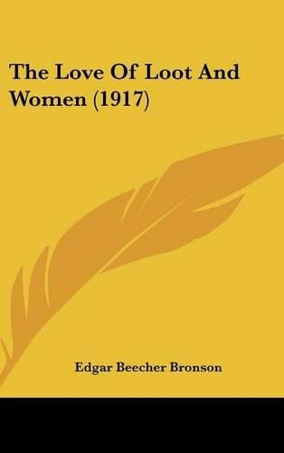 Cover image for The Love of Loot and Women (1917)