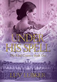 Cover image for Under His Spell