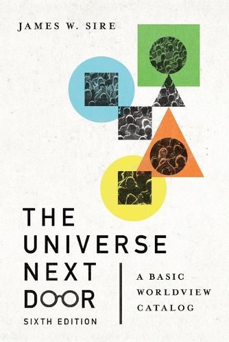 Cover image for The Universe Next Door - A Basic Worldview Catalog