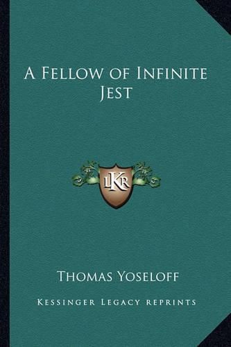 Cover image for A Fellow of Infinite Jest