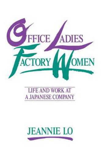 Cover image for Office Ladies/Factory Women:: Life and Work at a Japanese Company