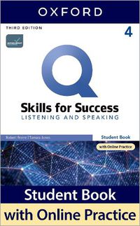 Cover image for Q: Skills for Success: Level 4: Listening and Speaking Student Book with iQ Online Practice