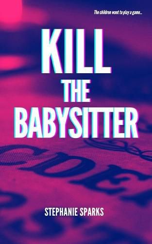 Cover image for Kill the Babysitter