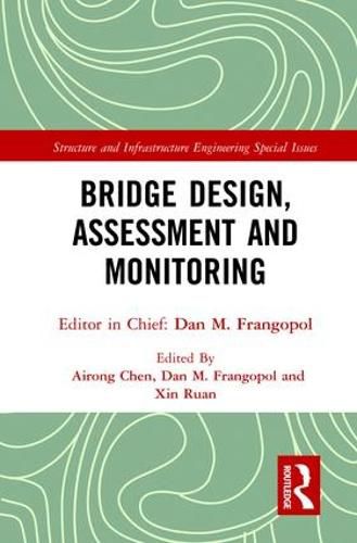 Cover image for Bridge Design, Assessment and Monitoring