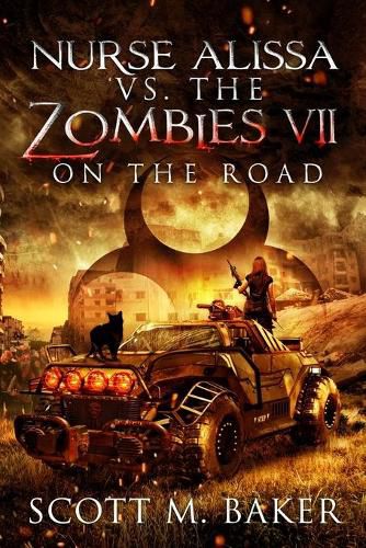 Nurse Alissa vs. the Zombies VII: On the Road