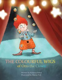 Cover image for The Colourful Wigs of Otto the Clown