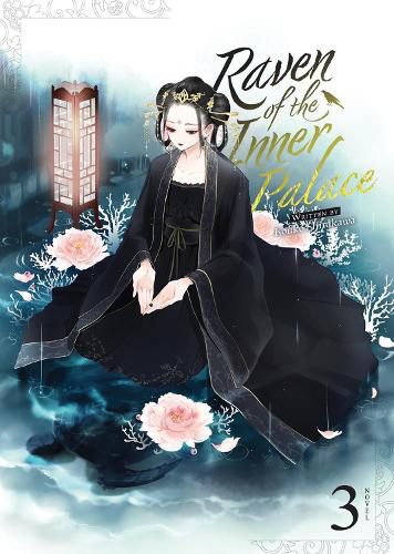 Cover image for Raven of the Inner Palace (Light Novel) Vol. 3