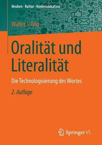 Cover image for Oralitat und Literalitat: Die Technologisierung des Wortes