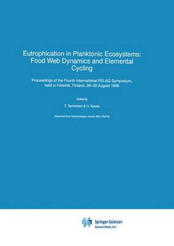 Eutrophication in Planktonic Ecosystems: Food Web Dynamics and Elemental Cycling