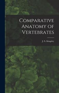 Cover image for Comparative Anatomy of Vertebrates