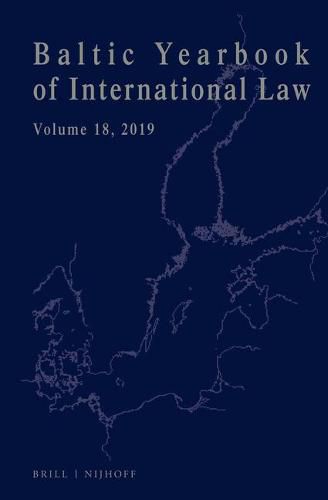 Cover image for Baltic Yearbook of International Law, Volume 18 (2019)