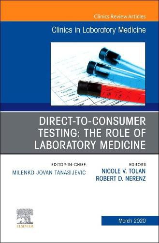 Cover image for Direct to Consumer Testing: The Role of Laboratory Medicine, An Issue of Cardiology Clinics