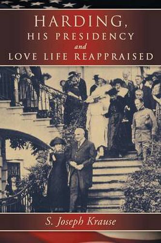 Cover image for Harding, His Presidency and Love Life Reappraised