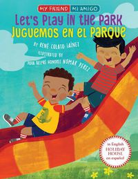 Cover image for Let's Play in the Park / Juguemos en el parque