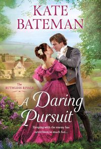 Cover image for A Daring Pursuit: The Ruthless Rivals