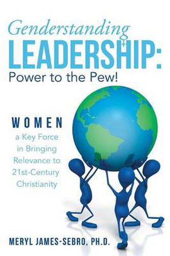 Cover image for Genderstanding Leadership: Women a Key Force in Bringing Relevance to 21st-Century Christianity