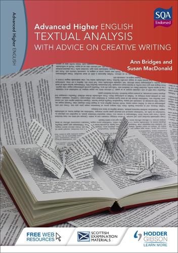 Cover image for Advanced Higher English: Textual Analysis (with advice on Creative Writing)