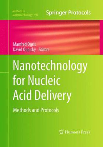 Cover image for Nanotechnology for Nucleic Acid Delivery: Methods and Protocols