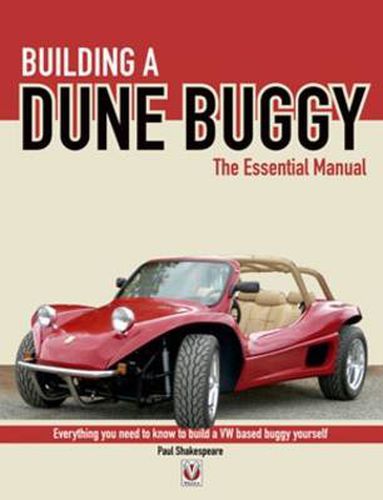 Cover image for Building a Dune Buggy: Everything You Need to Know to Build Any VW-based Dune Buggy Yourself!